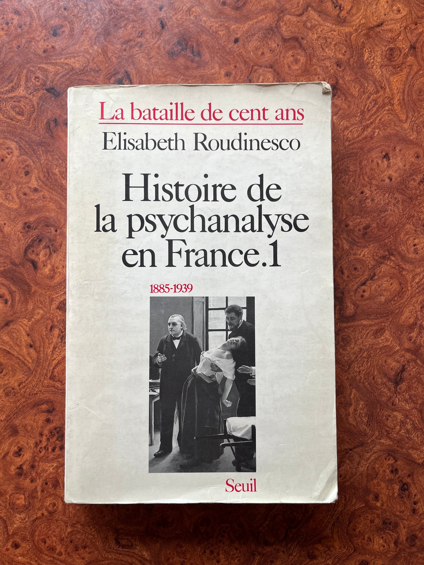 Histoire de la psychanalyse en France.1, Elisabeth Roudinesco