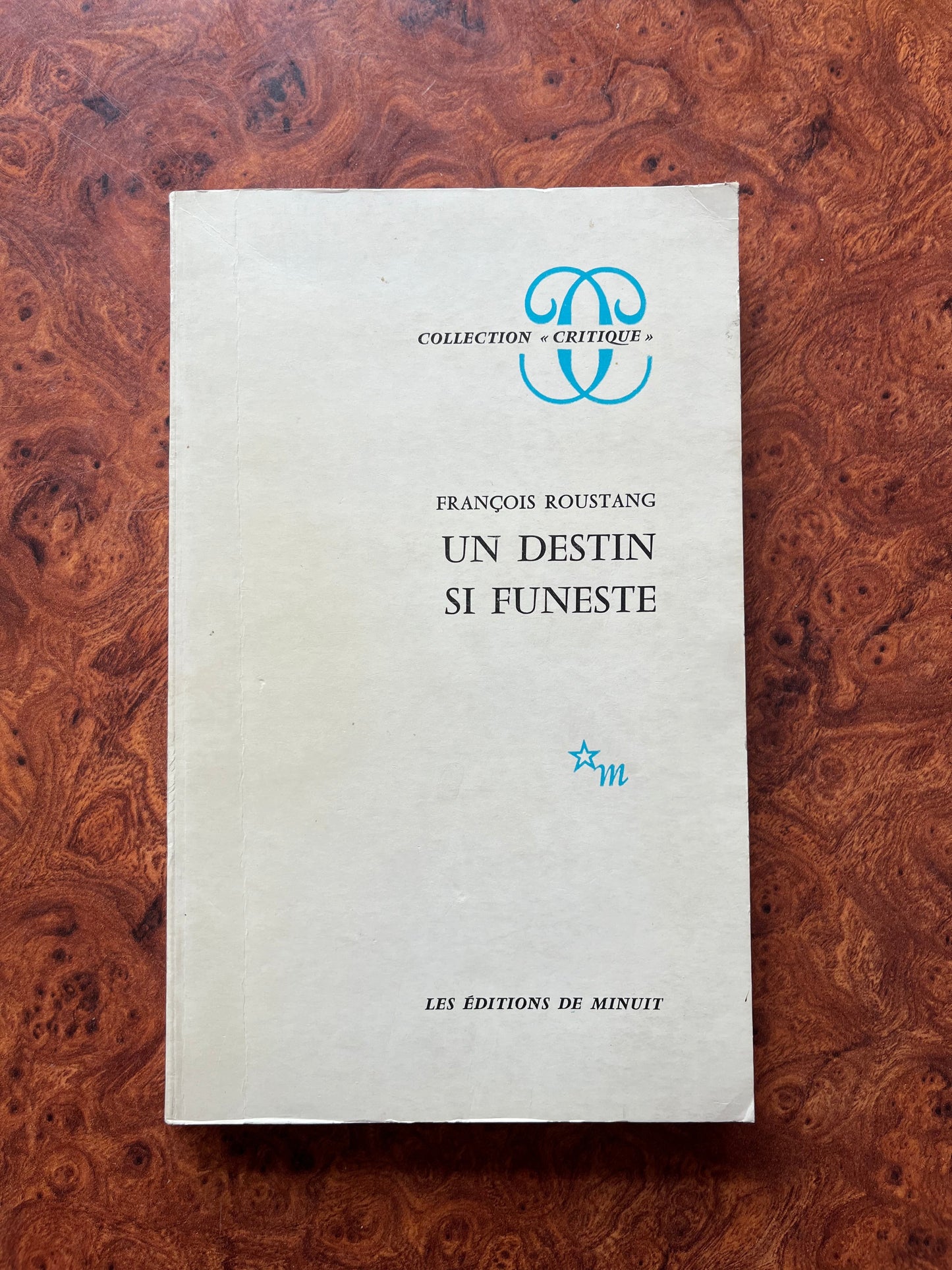 Un destin si funeste, François Roustang