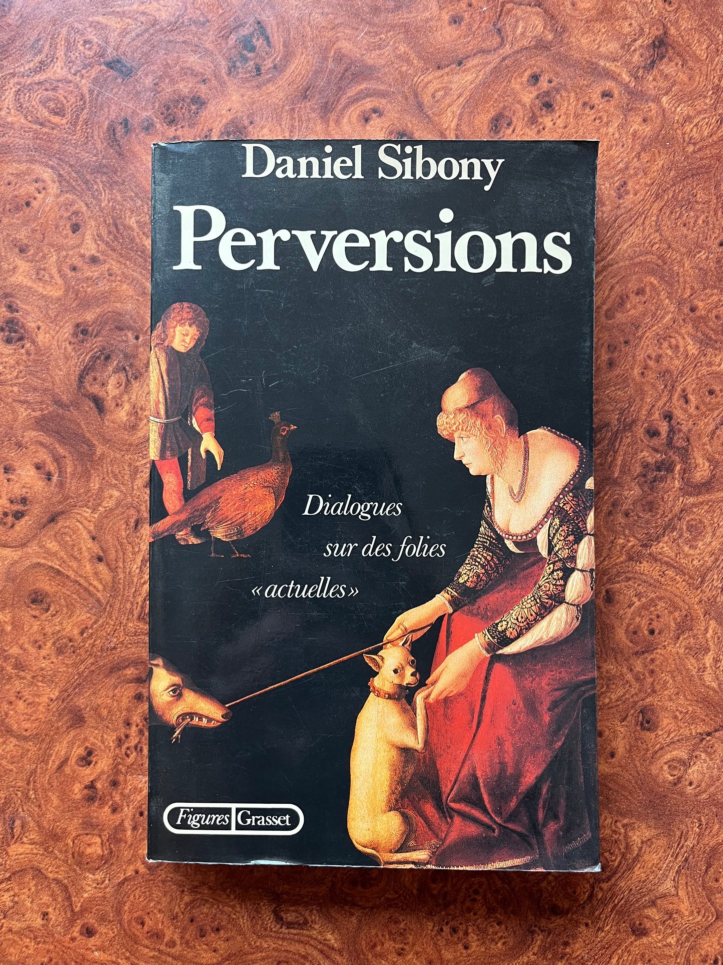Perversions, Daniel Sibony