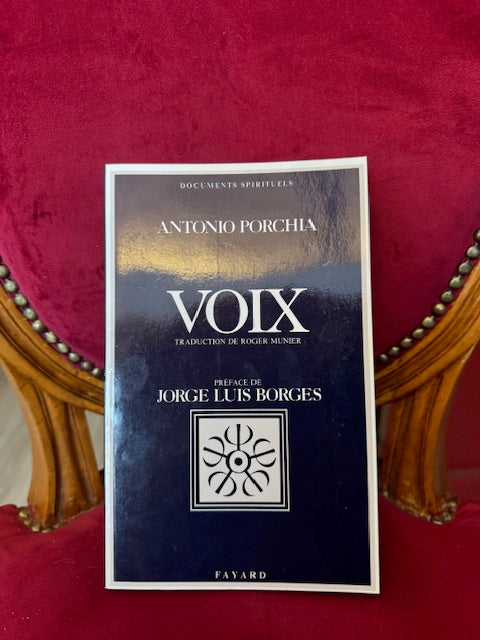Voix _ Antonio Porchia