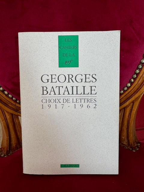 Choix de lettres 1917-1962, Georges Bataille