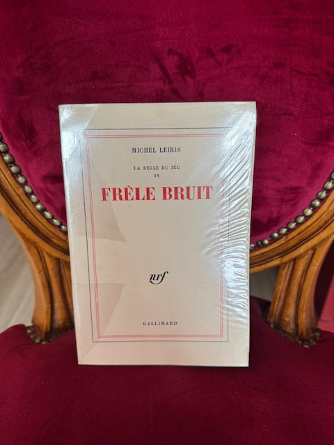 Frêle Bruit, Michel Leiris
